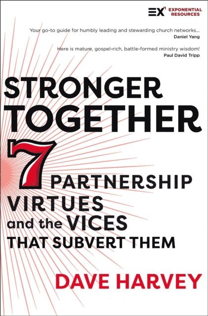 Dave Harvey - Stronger Together, E-bok