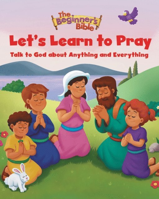 The Beginner's Bible - Beginner's Bible Let's Learn to Pray, E-bok
