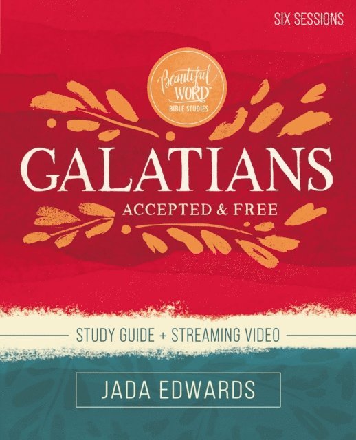 Jada Edwards - Galatians Bible Study Guide plus Streaming Video, E-bok