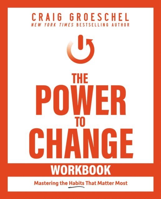 Craig Groeschel - Power to Change Workbook, E-bok
