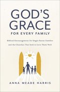 God's Grace for Every Family