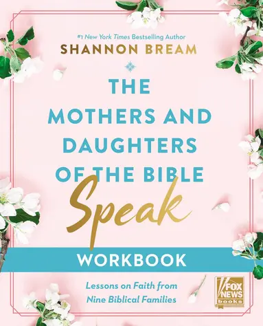Shannon Bream - Mothers and Daughters of the Bible Speak Workbook, Häftad