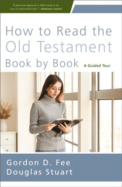 Douglas Stuart, Gordon D. Fee - How to Read the Old Testament Book by Book, E-bok