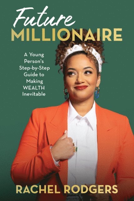 Rachel Rodgers - Future Millionaire, E-bok