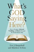 What's God Saying Here?