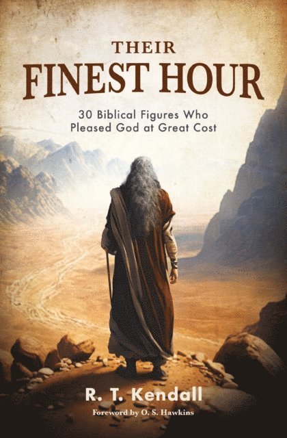 R.T. Kendall - Their Finest Hour, E-bok