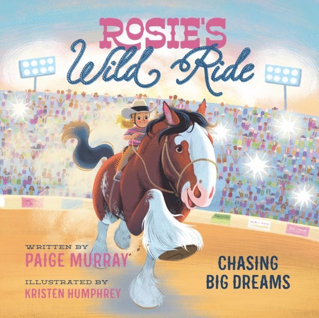 Paige Murray - Rosie's Wild Ride, E-bok