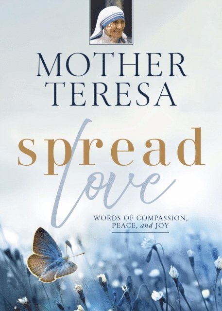 Mother Teresa - Spread Love, E-bok