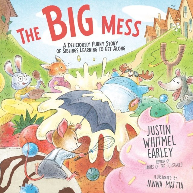 Justin Whitmel Earley - Big Mess, E-bok