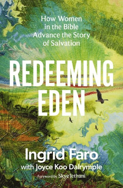 Joyce Koo Dalrymple, Ingrid Faro - Redeeming Eden, E-bok