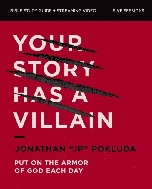 Jonathan Pokluda - Your Story Has a Villain Bible Study Guide plus Streaming Video, E-bok