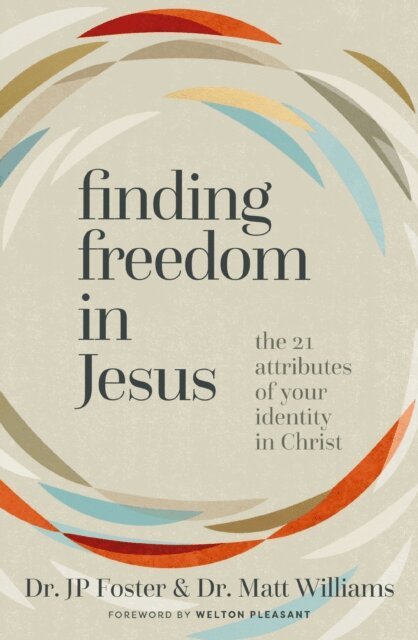 Matt Williams, JP Foster - Finding Freedom in Jesus, E-bok