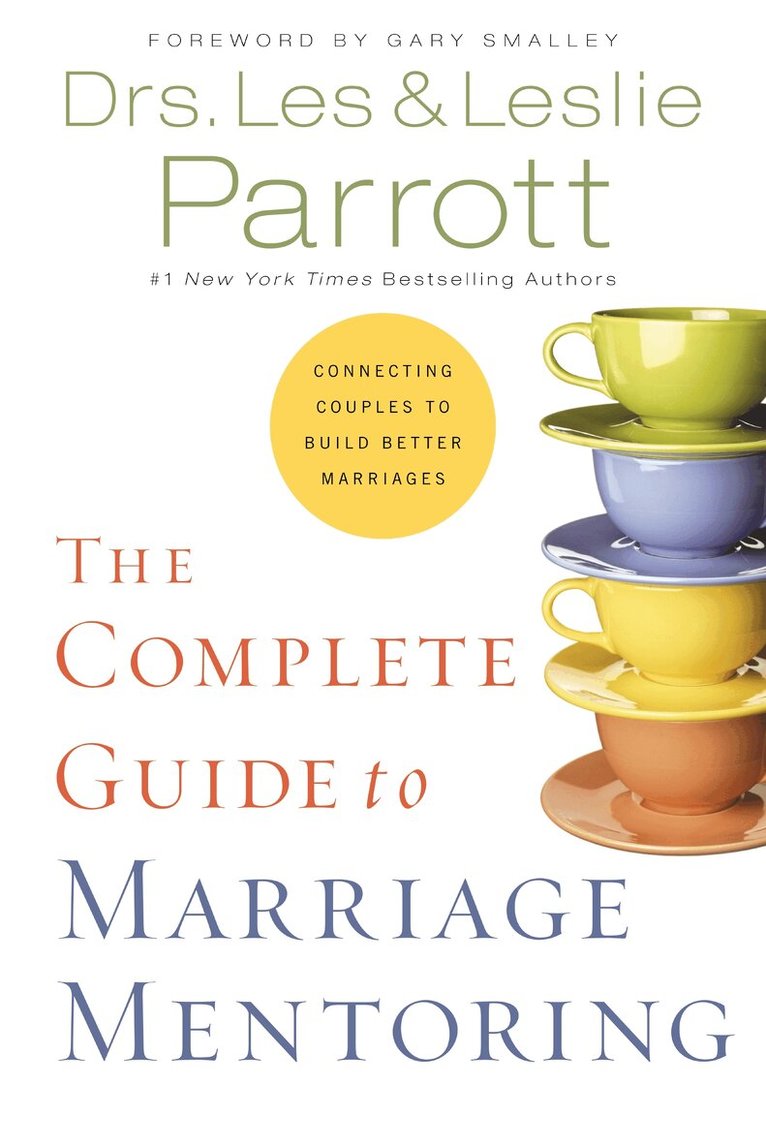 Les and Leslie Parrott - Complete Guide to Marriage Mentoring, Häftad