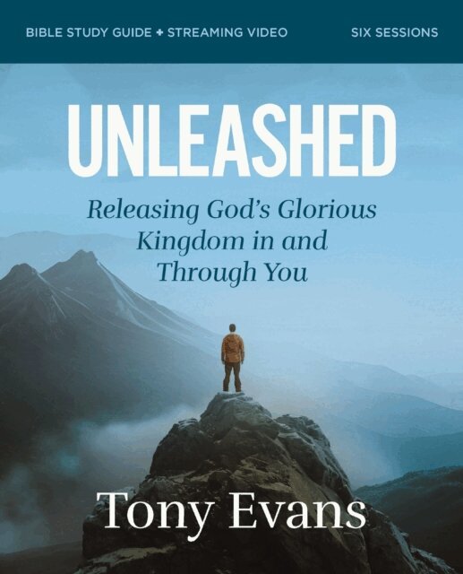 Dr. Tony Evans - Unleashed Bible Study Guide plus Streaming Video, E-bok