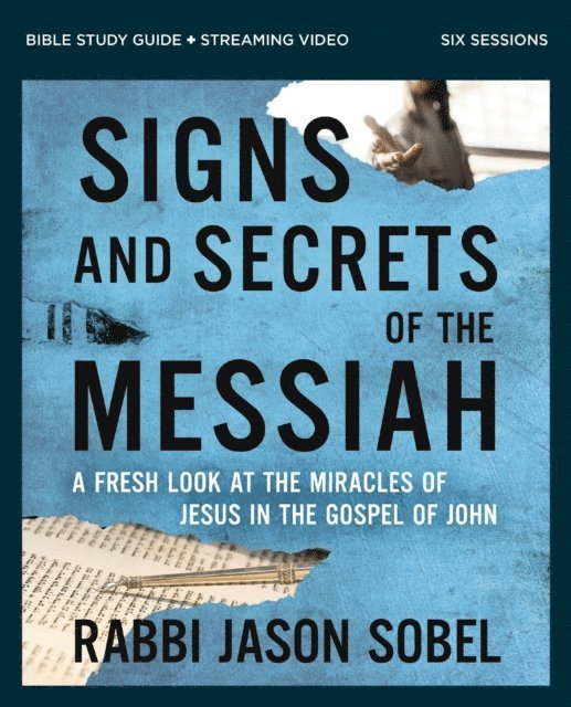 Rabbi Jason Sobel - Signs and Secrets of the Messiah Bible Study Guide plus Streaming Video, E-bok