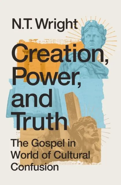 N. T. Wright - Creation, Power, and Truth, E-bok. Tillgänglighet: Lägg i varukorg
