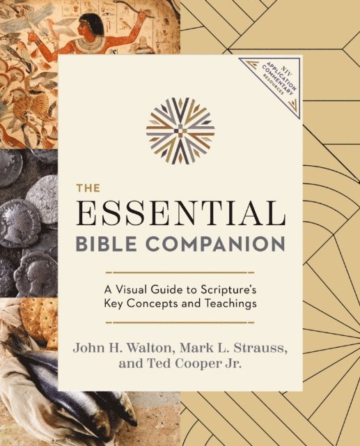 Jr. Ted Cooper, Mark L. Strauss, John H. Walton - Essential Bible Companion, E-bok