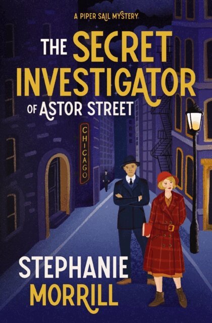 Stephanie Morrill - Secret Investigator of Astor Street, E-bok