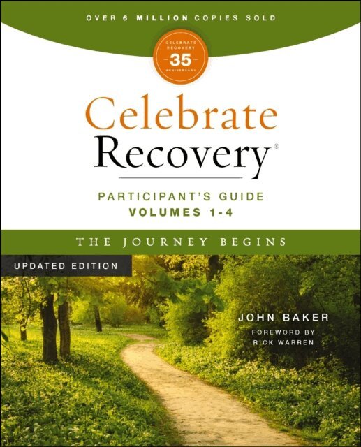 John Baker - Celebrate Recovery Volumes 1-4 Participant's Guide Updated Edition, The Journey Begins, E-bok