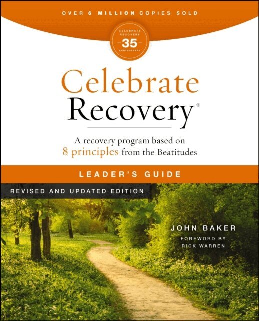 John Baker - Celebrate Recovery Leader's Guide, Revised and Updated, E-bok