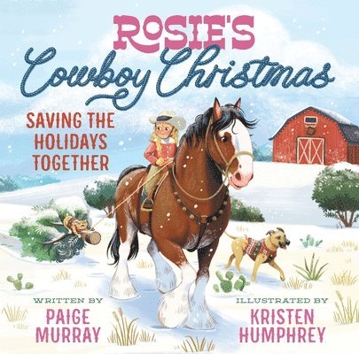Paige Murray - Rosie's Cowboy Christmas, E-bok. Tillgänglighet: Kommande