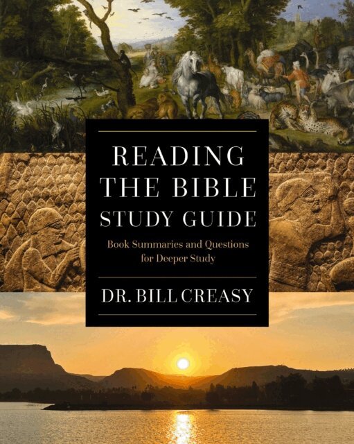 William C. Creasy - Reading the Bible Study Guide, E-bok