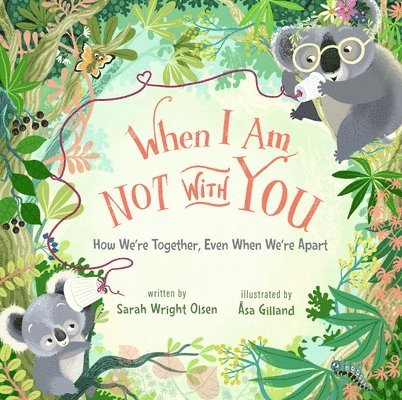 Sarah Wright Olsen - When I Am Not with You, E-bok. Tillgänglighet: Kommande