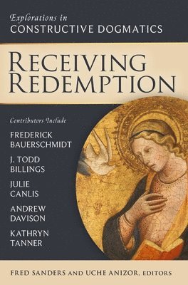 Zondervan, Uche Anizor, Fred Sanders - Receiving Redemption, E-bok