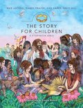 Story for Children, a Storybook Bible