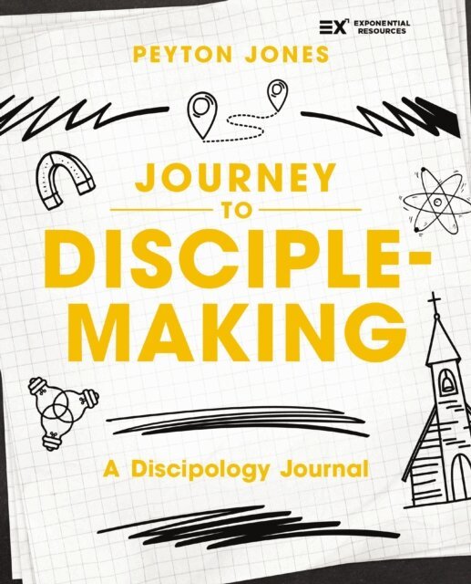 Peyton Jones - Journey to Disciple-Making, E-bok