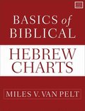 Basics of Biblical Hebrew Charts