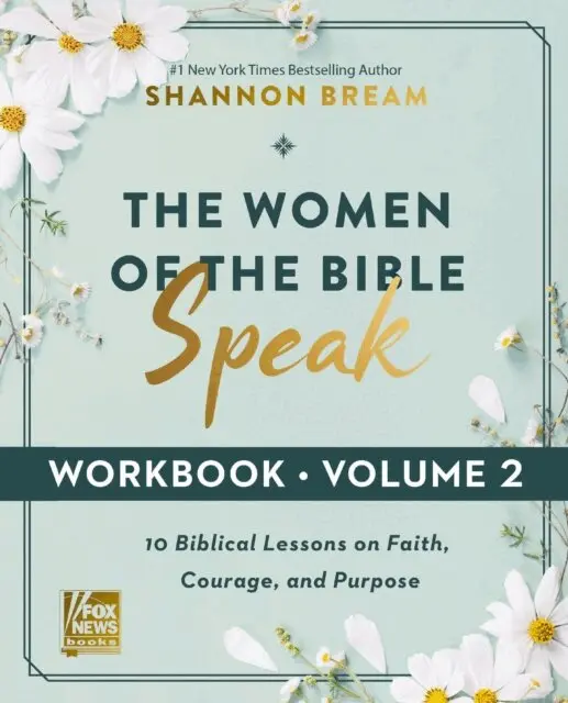 Shannon Bream - Women of the Bible Speak Workbook, Volume 2, E-bok. Tillgänglighet: Kommande