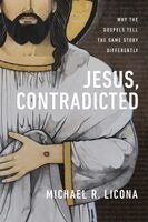 Michael R. Licona - Jesus, Contradicted, Häftad