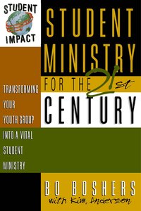 Student Ministry for the 21st Century