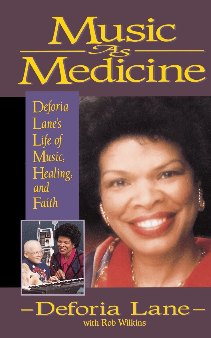 Deforia Lane, Rob Wilkins - Music as Medicine, Häftad