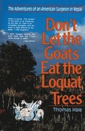 Don't Let the Goats Eat the Loquat Trees