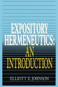Expository Hermeneutics: an Introduction