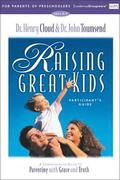 Raising Great Kids for Parents of Preschoolers Participant's Guide