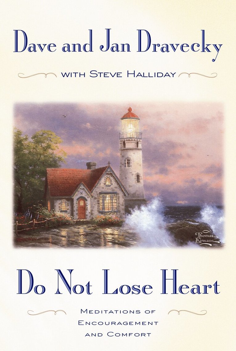 Dave Dravecky, Jan Dravecky - Do Not Lose Heart, Häftad