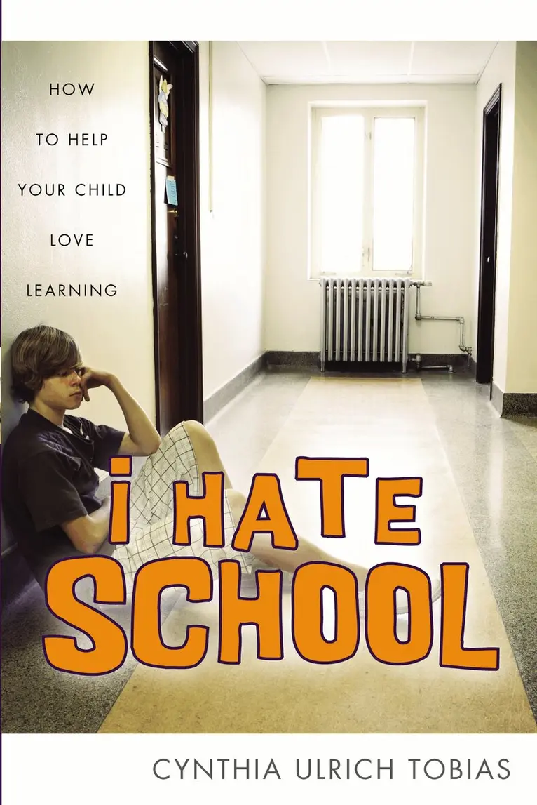 Cynthia Ulrich Tobias - I Hate School, Häftad. Tillgänglighet: Lägg i varukorg