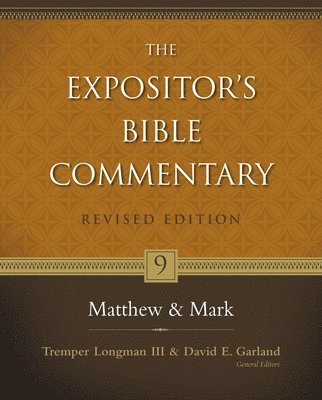 Matthew and Mark av Zondervan, Tremper Longman Iii, David E Garland