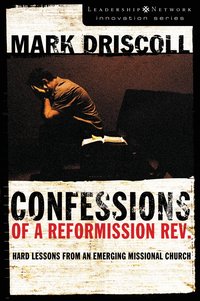 Confessions of a Reformission Rev.