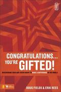 Congratulations  You're Gifted!