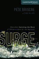Pete Briscoe - The Surge: Churches Catching the Wave of Christ's Love for the Nations, Häftad. Tillgänglighet: Tillfälligt slut
