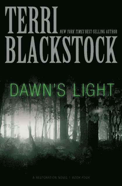 Terri Blackstock - Dawn's Light, E-bok