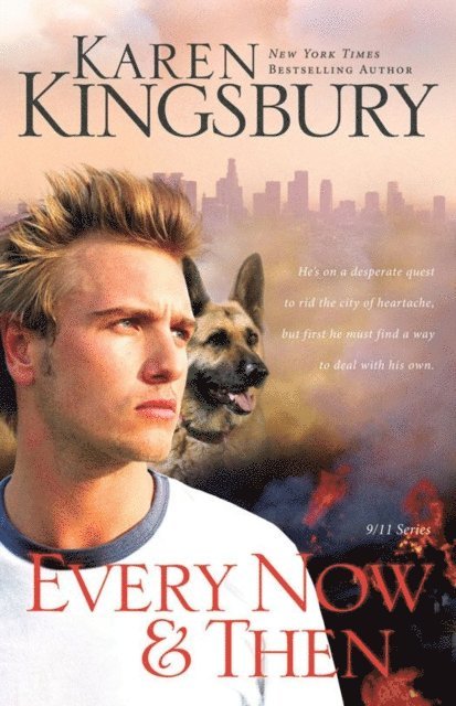 Karen Kingsbury - Every Now and Then, E-bok