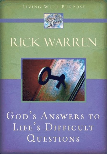 Rick Warren - God's Answers to Life's Difficult Questions, E-bok