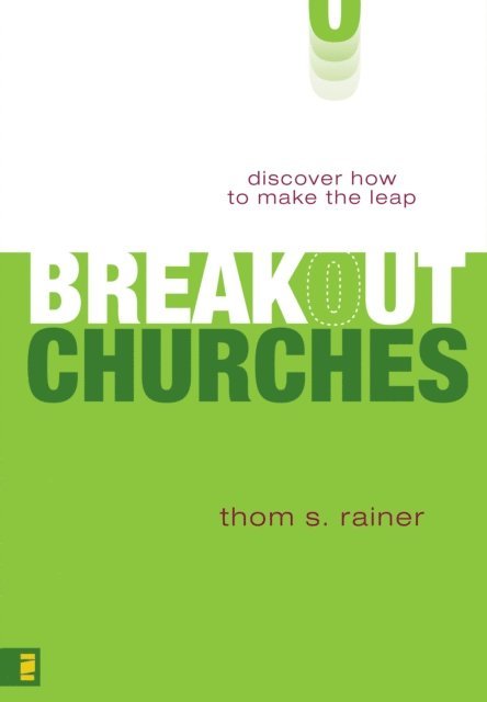 Thom S. Rainer - Breakout Churches, E-bok