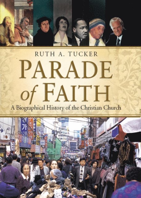 Ruth A. Tucker - Parade of Faith, E-bok