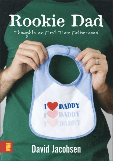 David Jacobsen - Rookie Dad, E-bok